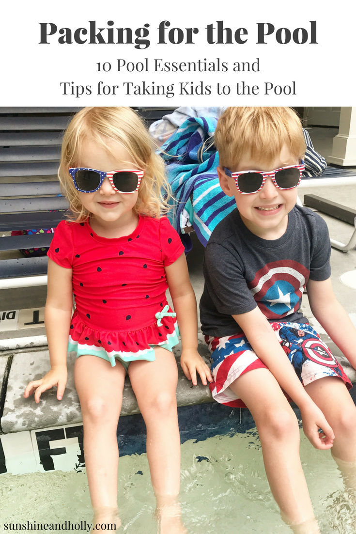 Packing for the Pool: 10 Pool Essentials and Tips for Taking Kids to the Pool | sunshineandholly.com | summer fun | toddlers | pool tips