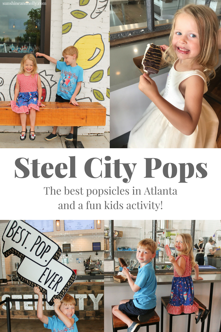 Steel City Pops - the BEST Popsicles in Atlanta (Plus a fun kids activity!) | sunshineandholly.com | summer fun | kids activities